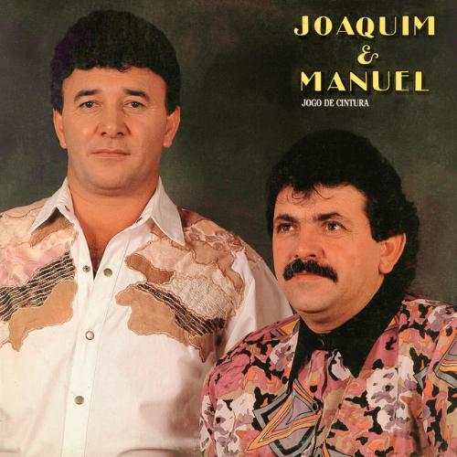 Joaquim e  Manuel